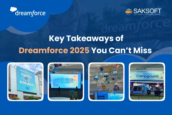 Key Takeaways of Dreamforce 2025 You Can’t Miss
